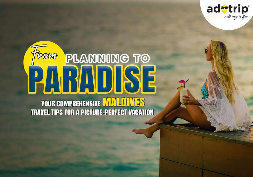 Maldives Travel Tips